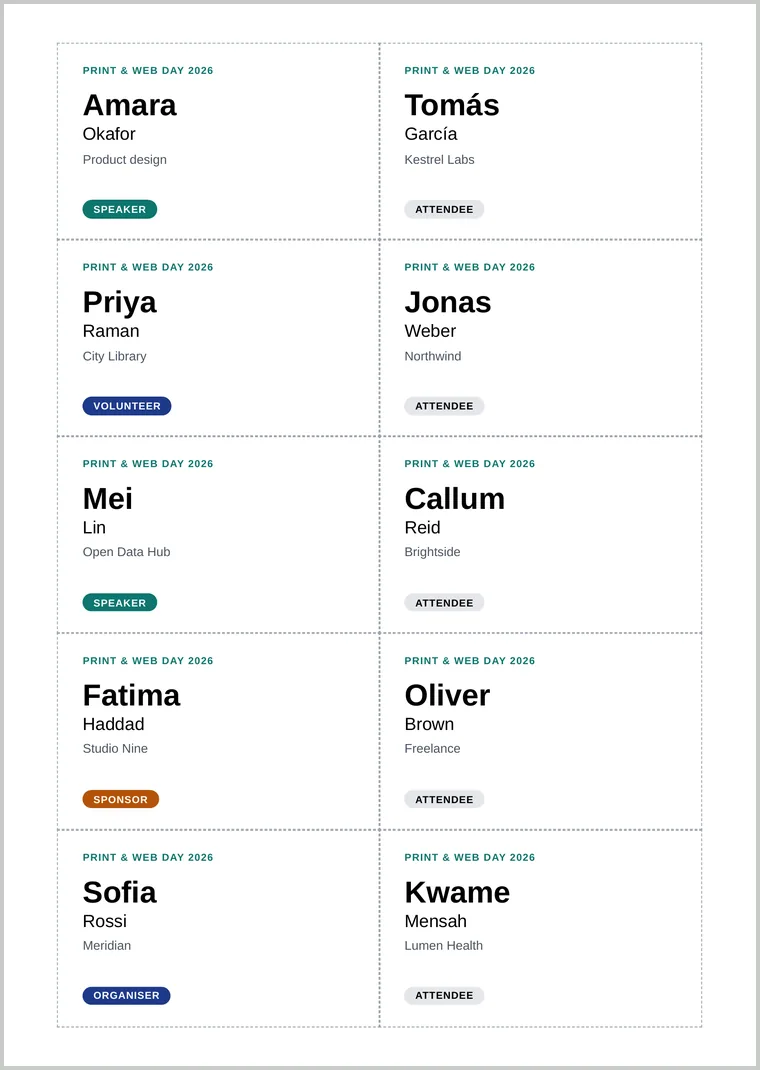An A4 PDF page with ten name badges in two columns and five rows, separated by dashed cut lines. Each badge has a small event name, a large first name, a surname, an organisation and a coloured role label: Speaker in green, Volunteer and Organiser in navy, Sponsor in amber, and Attendee in grey.